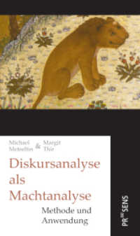 Diskursanalyse als Machtanalyse : Methode und Anwendung （2022. 92 S. 23 cm）