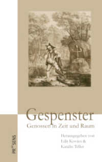 Gespenster : Genossen in Zeit und Raum （2023. 250 S. mit einigen SW-Abb. 22 cm）