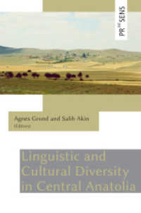 Linguistic and Cultural Diversity in Central Anatolia （2024. 220 S. 21 cm）