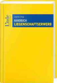 Handbuch Liegenschaftserwerb （2023. 184 S. 240 mm）