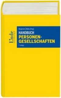 Handbuch Personengesellschaften (f. Österreich) (Fachbuch Recht) （2. Aufl. 2016. 1368 S. 231 mm）