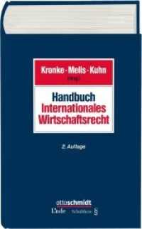 Handbuch Internationales Wirtschaftsrecht （2. Aufl. 2016. 2200 S. 240 mm）