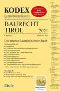 KODEX Baurecht Tirol 2021 (Kodex des Österreichischen Rechts)