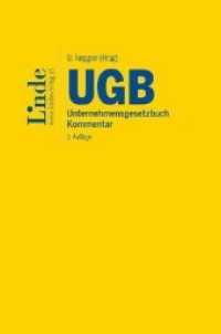 UGB, Unternehmensgesetzbuch, Kommentar (f. Österreich) （3. Aufl. 2019. 2064 S. 194 mm）