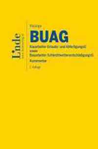 BUAG | Bauarbeiter-Urlaubs- und Abfertigungsgesetz sowie Bauarbeiter-Schlechtwetterentschädigungsgesetz : Kommentar （2. Aufl. 2021. 608 S. 19.4 cm）