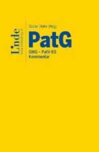 PatG | Patentgesetz : GMG - PatV-EG | Kommentar （1. Auflage 2019. 2019. 1728 S. 19.4 cm）