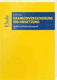 Krankenversicherung - IDD-Umsetzung (Schriften zum Privatversicherungsrecht 1) （2020. 208 S. 225 mm）