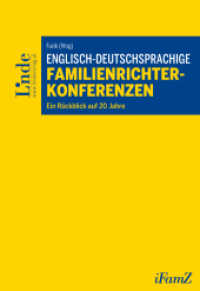 Englisch-deutschsprachige Familienrichterkonferenzen : Ein Rückblick auf 20 Jahre (Schriftenreihe iFamZ 14) （2020. 94 S. 225 mm）
