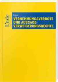 Vernehmungsverbote und Aussageverweigerungsrechte （2021. 136 S. 225 mm）