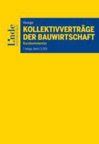 Kollektivverträge der Bauwirtschaft : Kurzkommentar （7. Aufl. 2023. 486 S. 225 mm）
