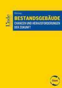 Bestandsgebäude : Chancen und Herausforderungen der Zukunft （1. Auflage 2021. 2021. 376 S. 24 cm）