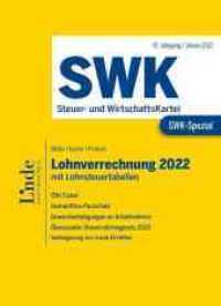 SWK-Spezial Lohnverrechnung 2022 : mit Lohnsteuertabellen (SWK-Spezial) （2022. 348 S. 235 mm）