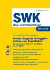 SWK-Spezial Reverse Charge und Auftraggeberhaftung in der Bauwirtschaft (SWK-Spezial) （2. Aufl. 2023. 156 S. 235 mm）