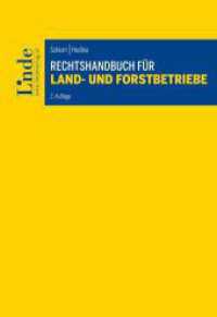 Rechtshandbuch f&uuml;r Land- und Forstbetriebe （2. Aufl. 2023. 348 S. 225 mm）