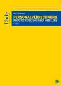 Personalverrechnung im Gastgewerbe und in der Hotellerie （5. Aufl. 2022. 256 S. 240 mm）