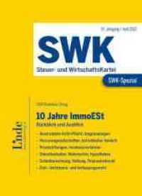 SWK-Spezial 10 Jahre ImmoESt (SWK-Spezial) （2022. 156 S. 235 mm）