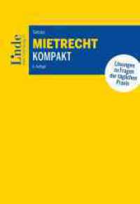Mietrecht kompakt （6. Aufl. 2025. 268 S. 225 mm）