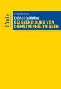 Endabrechnung bei Beendigung von Dienstverhältnissen （2022. 118 S. 225 mm）