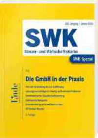 SWK-Spezial Die GmbH in der Praxis (SWK-Spezial) （5. Aufl. 2025. 235 mm）