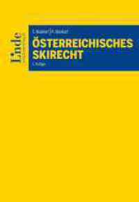 Österreichisches Skirecht （3. Aufl. 2023. 226 S. 225 mm）