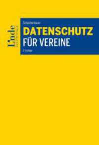 Datenschutz für Vereine （2. Aufl. 2023. 196 S. 255 mm）