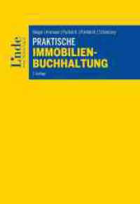 Praktische Immobilienbuchhaltung （3. Aufl. 2023. 366 S. 225 mm）