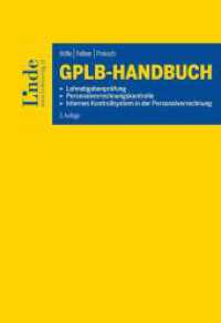 GPLB-Handbuch : Lohnabgabenprüfung - Personalverrechnungskontrolle - IKS in der Personalverrechnung （3. Aufl. 2023. 260 S. 225 mm）