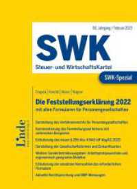 SWK-Spezial Die Feststellungserklärung 2022 : mit allen Formularen für Personengesellschaften (SWK-Spezial) （2023. 314 S. 235 mm）