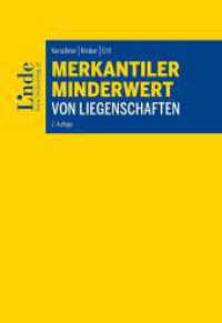 Merkantiler Minderwert von Liegenschaften （2. Aufl. 2023. 214 S. 225 mm）