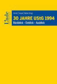 30 Jahre UStG 1994 : Rückblick - Einblick - Ausblick （2023. 186 S. 225 mm）