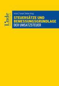 Steuersätze und Bemessungsgrundlage der Umsatzsteuer （2023. 168 S. 225 mm）