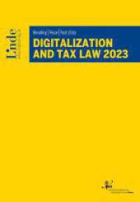 Digitalization And Tax Law 2023 （2023. 584 S. 225 mm）