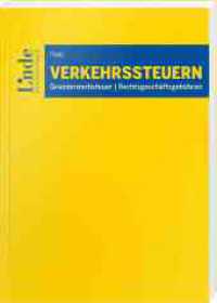 Verkehrssteuern : Grunderwerbsteuer | Rechtsgeschäftsgebühren （2024. 84 S. 225 mm）