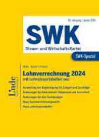 SWK-Spezial Lohnverrechnung 2024 : mit Lohnsteuertabellen neu (SWK-Spezial) （2024. 344 S. 235 mm）