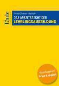 Das Arbeitsrecht der Lehrlingsausbildung (Kombi Print&digital) （2024. 464 S. 225 mm）