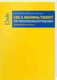 ESG und Nachhaltigkeit für Versicherungsunternehmen : Rechtsrahmen und Praxis （2025. 476 S. 225 mm）