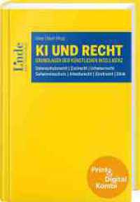 KI und Recht (Kombi Print&digital) : Grundlagen der Künstlichen Intelligenz （2025. 225 mm）