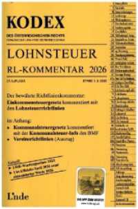 KODEX Lohnsteuer Richtlinien-Kommentar 2026 (Kodex des &Ouml;sterreichischen Rechts) （27. Aufl.）