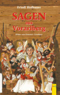 Sagen aus Vorarlberg （4. Aufl. 2000. 80 S. 218.00 mm）
