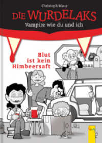Die Wurdelaks - Blut ist kein Himbeersaft (Die Wurdelaks 1141) （3. Aufl. 2015. 104 S. m. Illustr. v. Eric Schopf. 205.00 mm）
