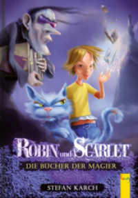 Robin und Scarlet - Die Bücher der Magier (Robin und Scarlet) （4. Aufl. 2018. 155 S. 210.00 mm）