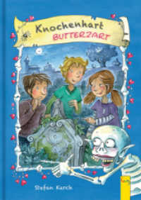 Knochenhart - Butterzart （3. Aufl. 2015. 104 S. m. Illustr. 245.00 mm）