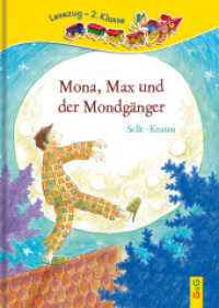 Mona, Max und der Mondgänger (Lesezug 1260) （2. Aufl. 2010. 48 S. m. zahlr. Illustr. 245.00 mm）