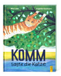 Komm, sagte die Katze : Veredelte Jubiläumsausgabe mit Metallicfolie (Bitte-lies-mir-vor-Buch) （11. Aufl. 2016. 32 S. m. zahlr. bunten Bild. 280.00 mm）