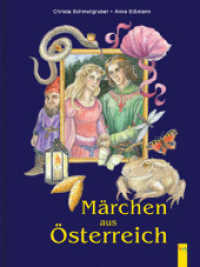 Märchen aus Österreich （1. Auflage. 2012. 128 S. 285.00 mm）