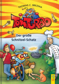 Tom Turbo: Der große Schnitzel-Schatz (Tom Turbo) （4. Aufl. 2013. 80 S. 215.00 mm）