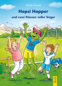 Hopsi Hopper und zwei Klassen voller Sieger （1. Auflage. 2016. 64 S. m. Illustr. 210.00 mm）