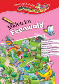 Malen im Feenwald : Lesezug-Malheft (Lesezug) （1. Auflage. 2015. 28 S. 297.00 mm）