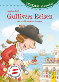 Gullivers Reisen (Lesezug - Klassiker) （3. Aufl. 2016. 80 S. m. Illustr. 215.00 mm）