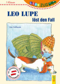 Leo Lupe löst den Fall (Lesezug - 1. Klasse) （8. Aufl. 2017. 52 S. m. Illustr. 245.00 mm）